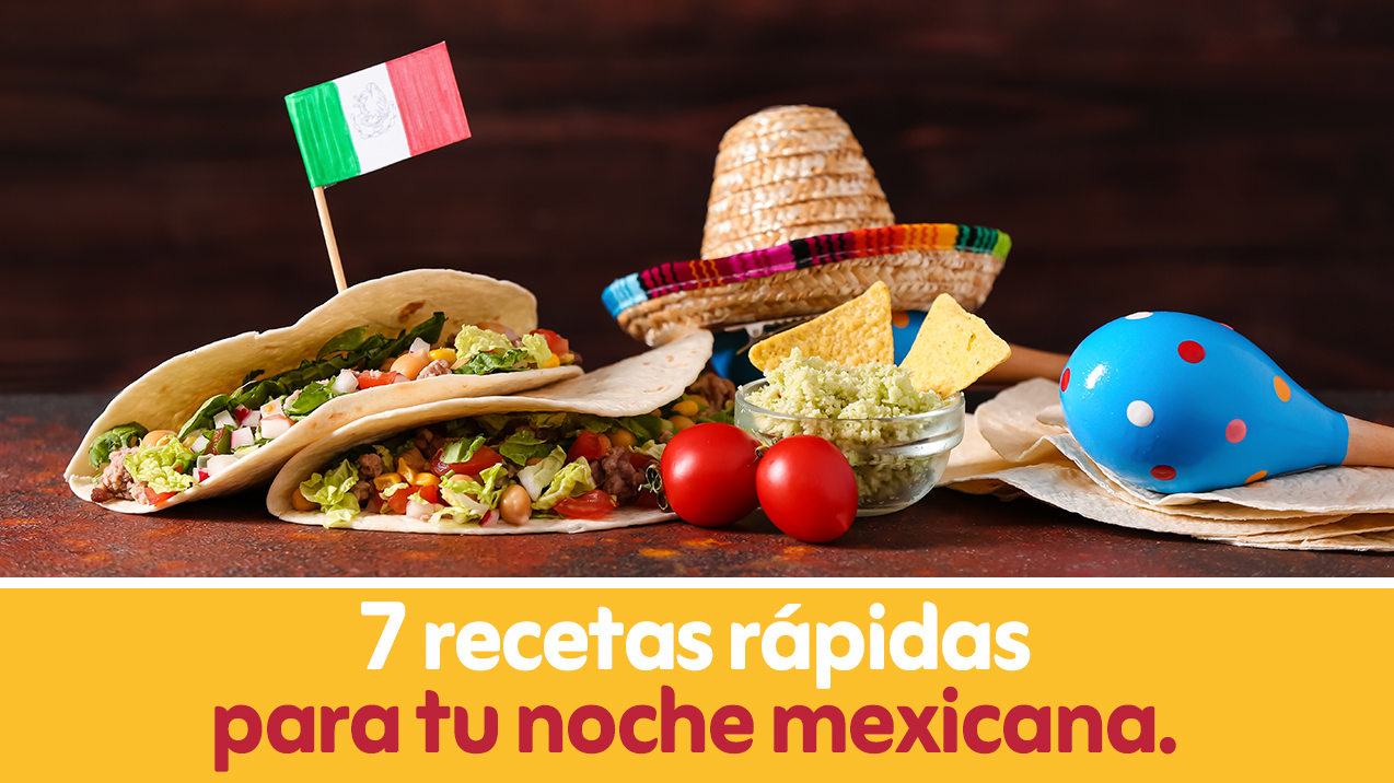 Screenshot 2025 08 15 at 15.25.03 - 7 recetas rápidas para tu noche mexicana